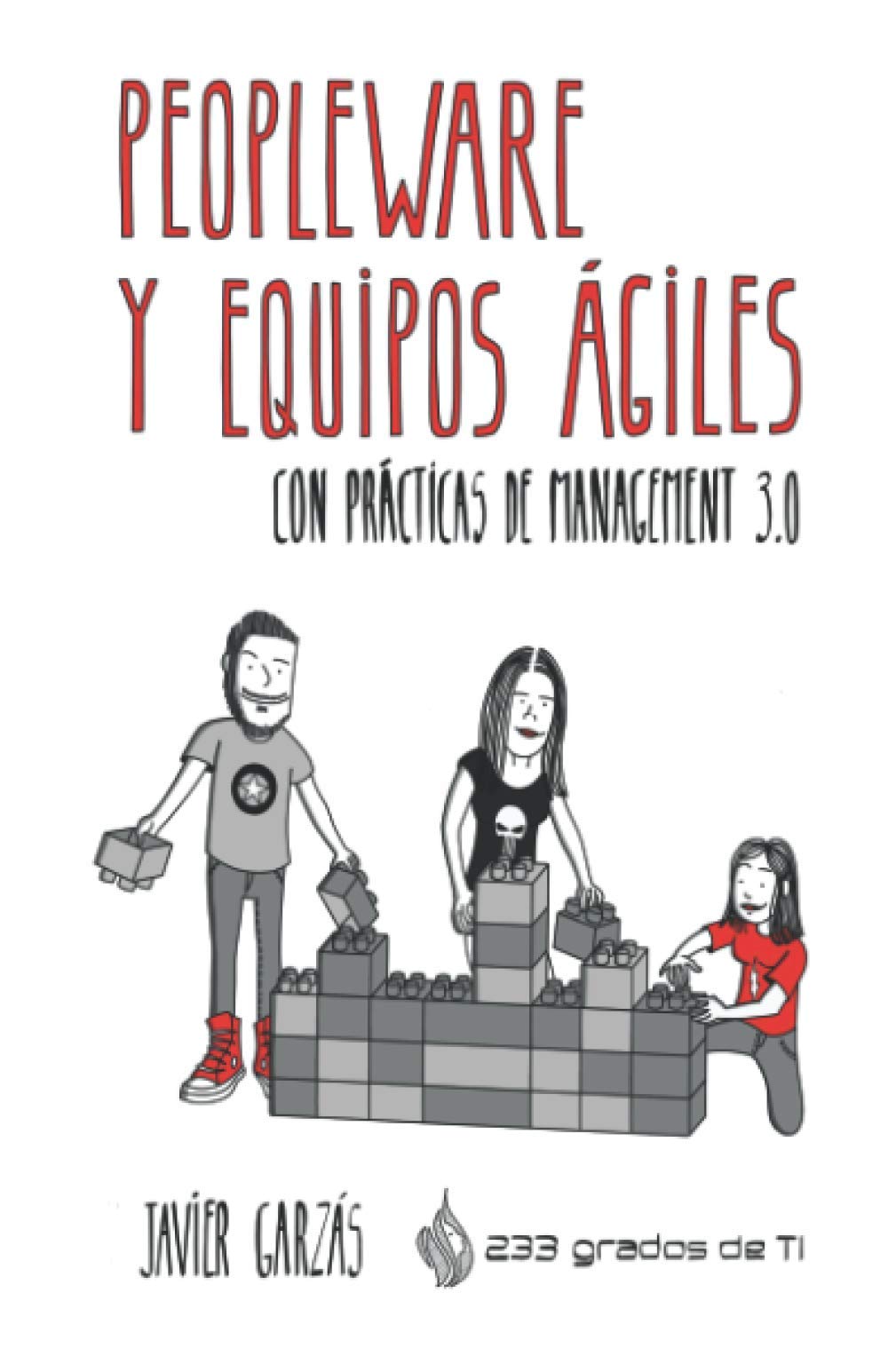 Peopleware y Equipos Ágiles: Con Prácticas de Management 3.0 book