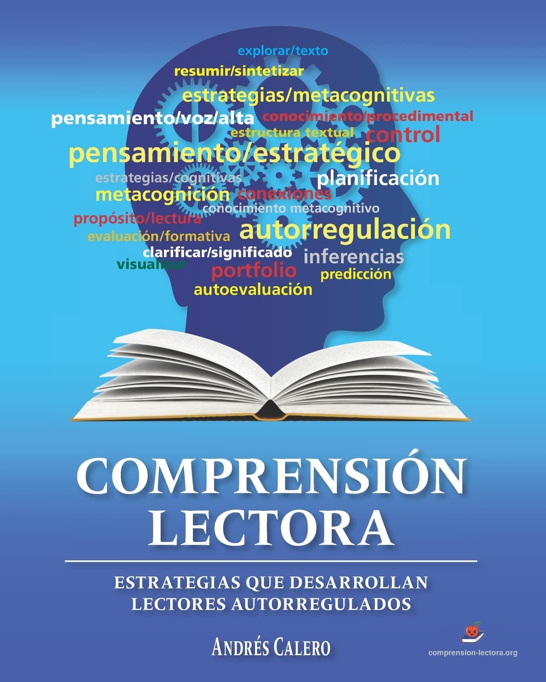 COMPRENSIÓN LECTORA: Estrategias que desarrollan lectores autorregulados book