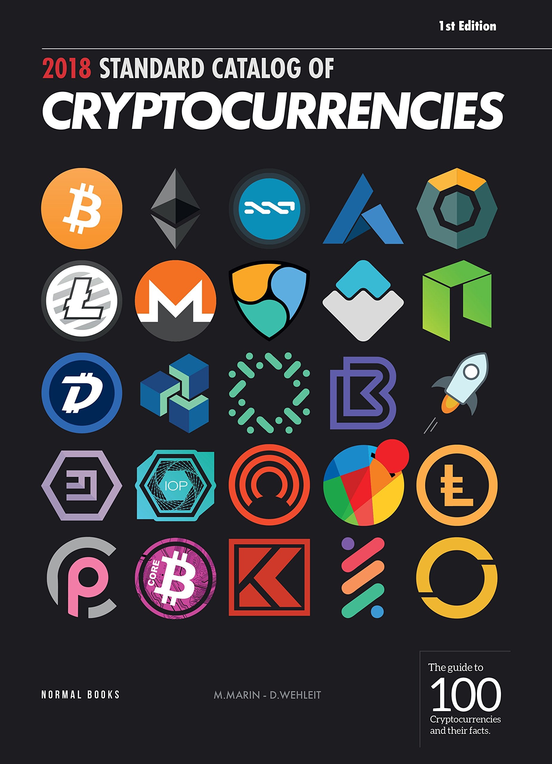 2018 Standard Catalog of Cryptocurrencies: The guide to 100 Cryptocurrencies and Their Facts Computer Science