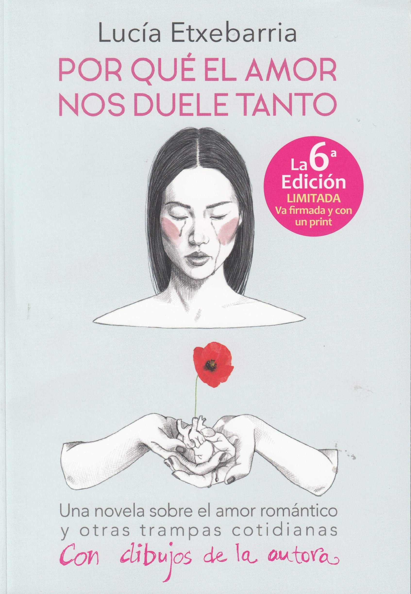 Por qué el amor nos duele tanto : una novela sobre el amor romántico y otras trampas cotidianas Reading Aloud & Learning to Read