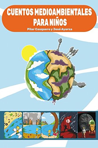 CUENTOS MEDIOAMBIENTALES PARA NIÑOS Novels & Short Stories