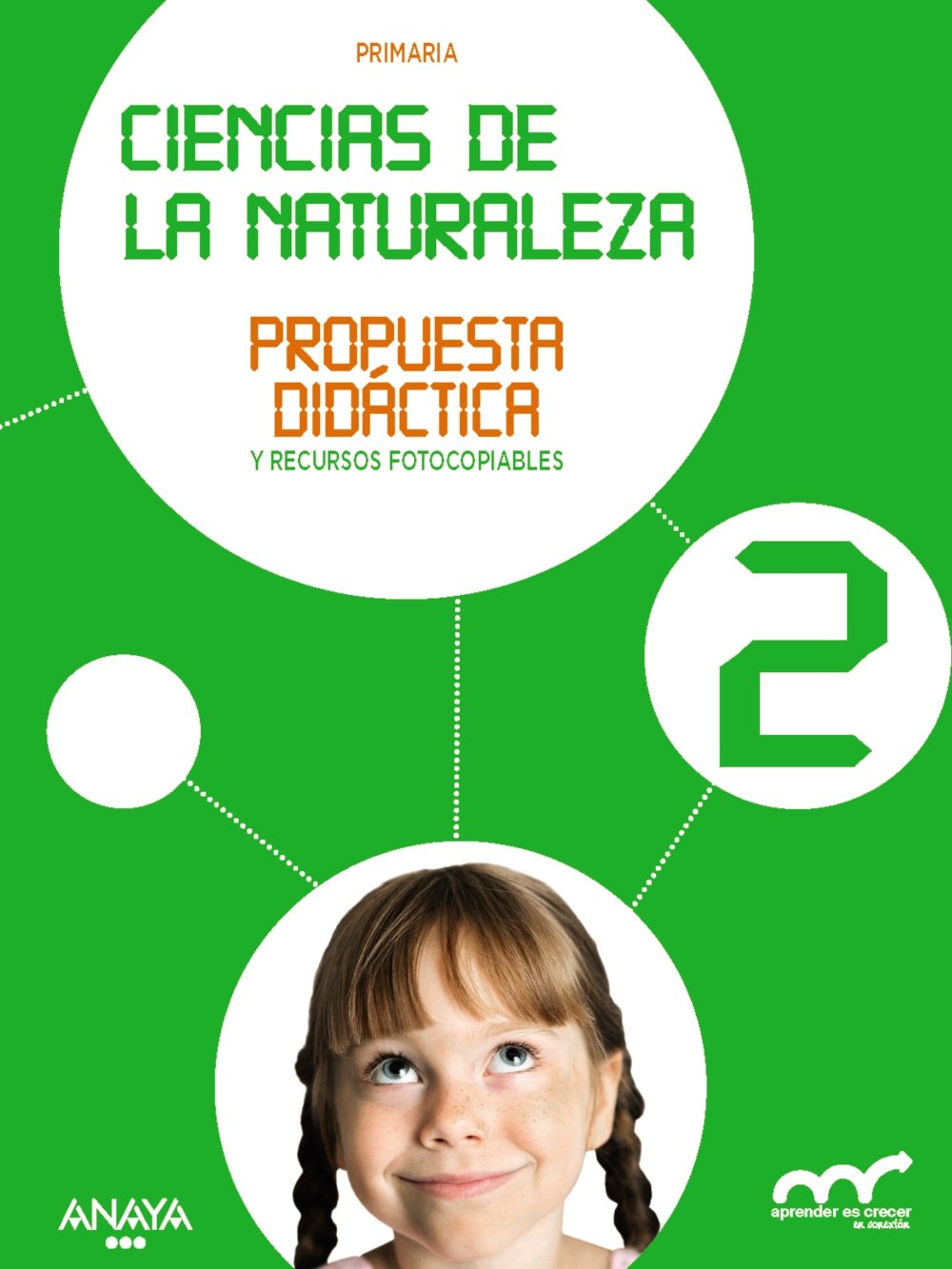 Ciencias de la Naturaleza 2. Propuesta didáctica. (Aprender es crecer en conexión) Books