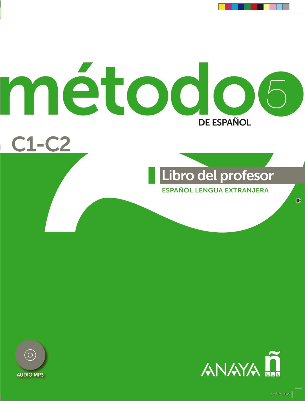 Nuevo Sueña: Método 5 de español (C1-C2). Libro del profesor: Libro del profesor + DVD (C1-C2) Foreign Languages ​​& Dictionaries