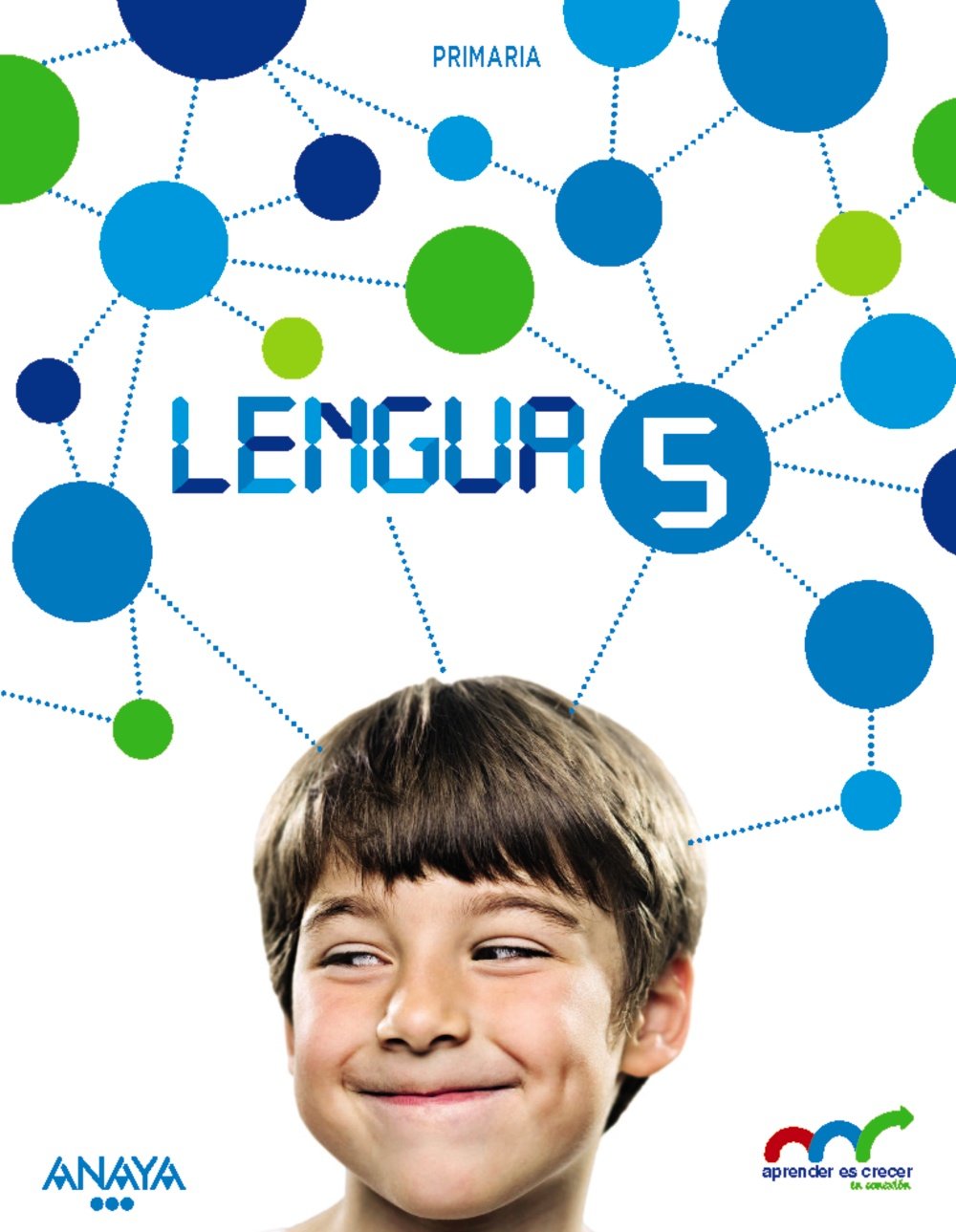 Lengua 5. (Aprender es crecer en conexión) Learning & Reference