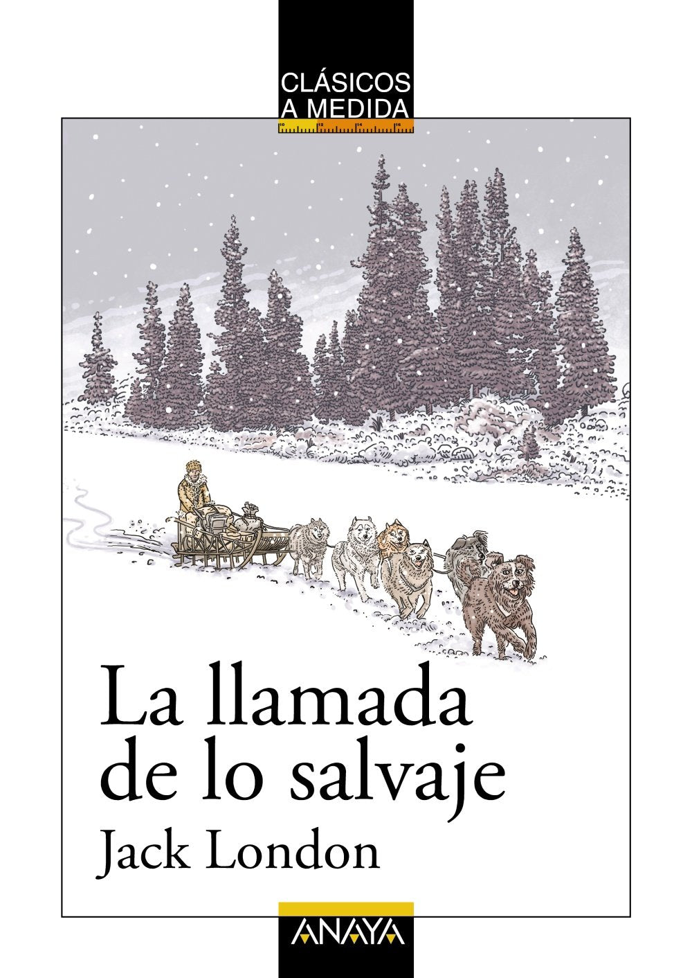 La llamada de lo salvaje (CLÁSICOS - Clásicos a Medida) Social Sciences