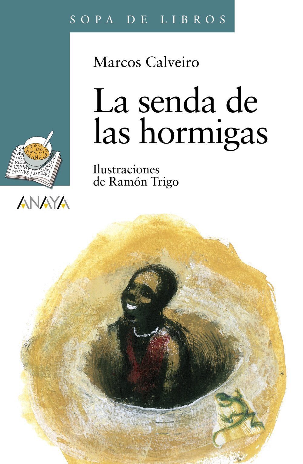 La senda de las hormigas book