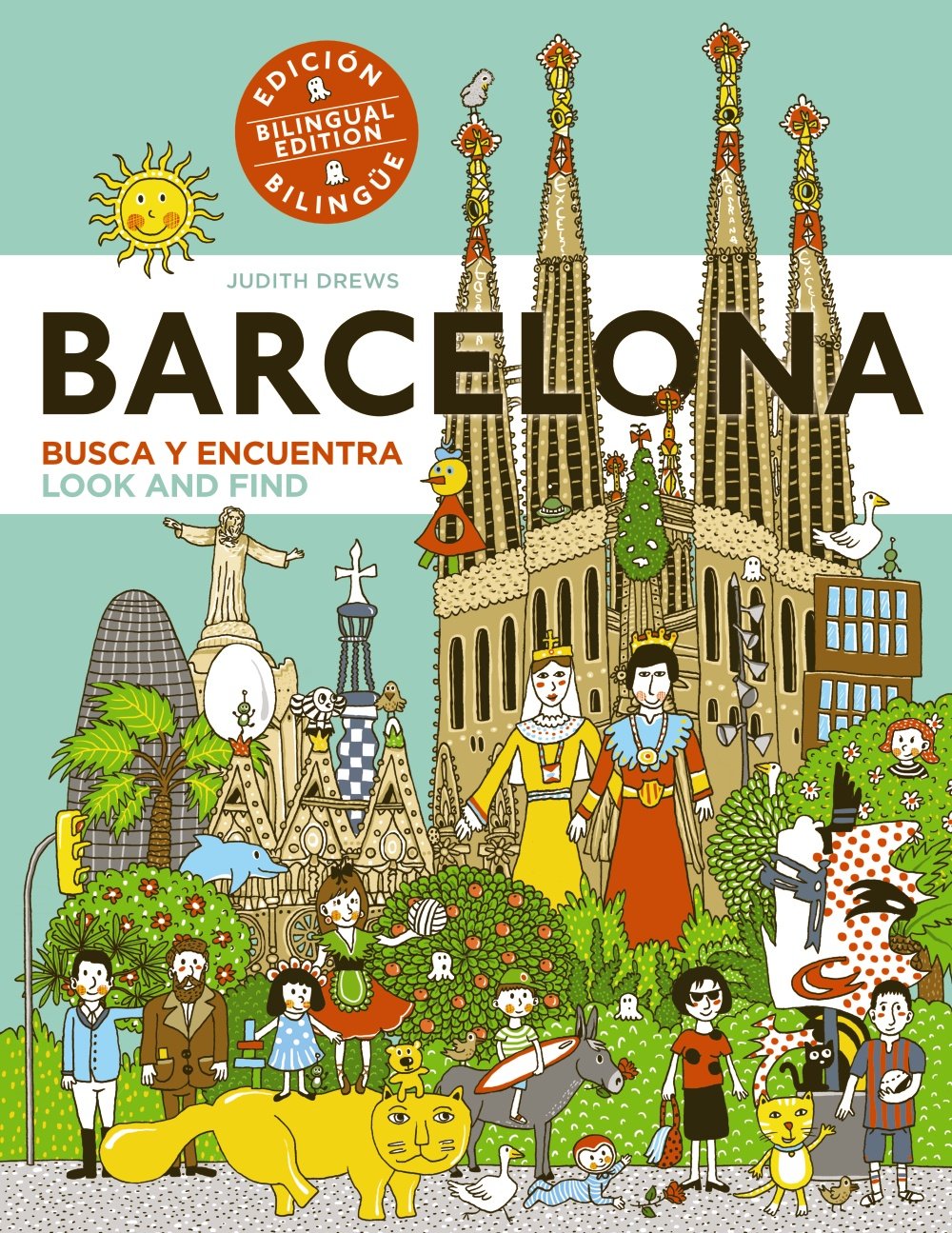 Barcelona : busca y encuentra = look and find: Edición bilingüe. Bilingual edition (PRIMEROS LECTORES - Busca y encuentra) Social Sciences