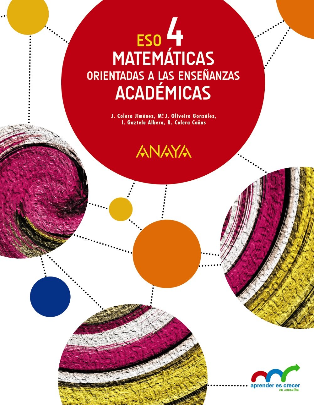Matemáticas orientadas a las Enseñanzas Académicas 4. (Aprender es crecer en conexión) Learning & Reference