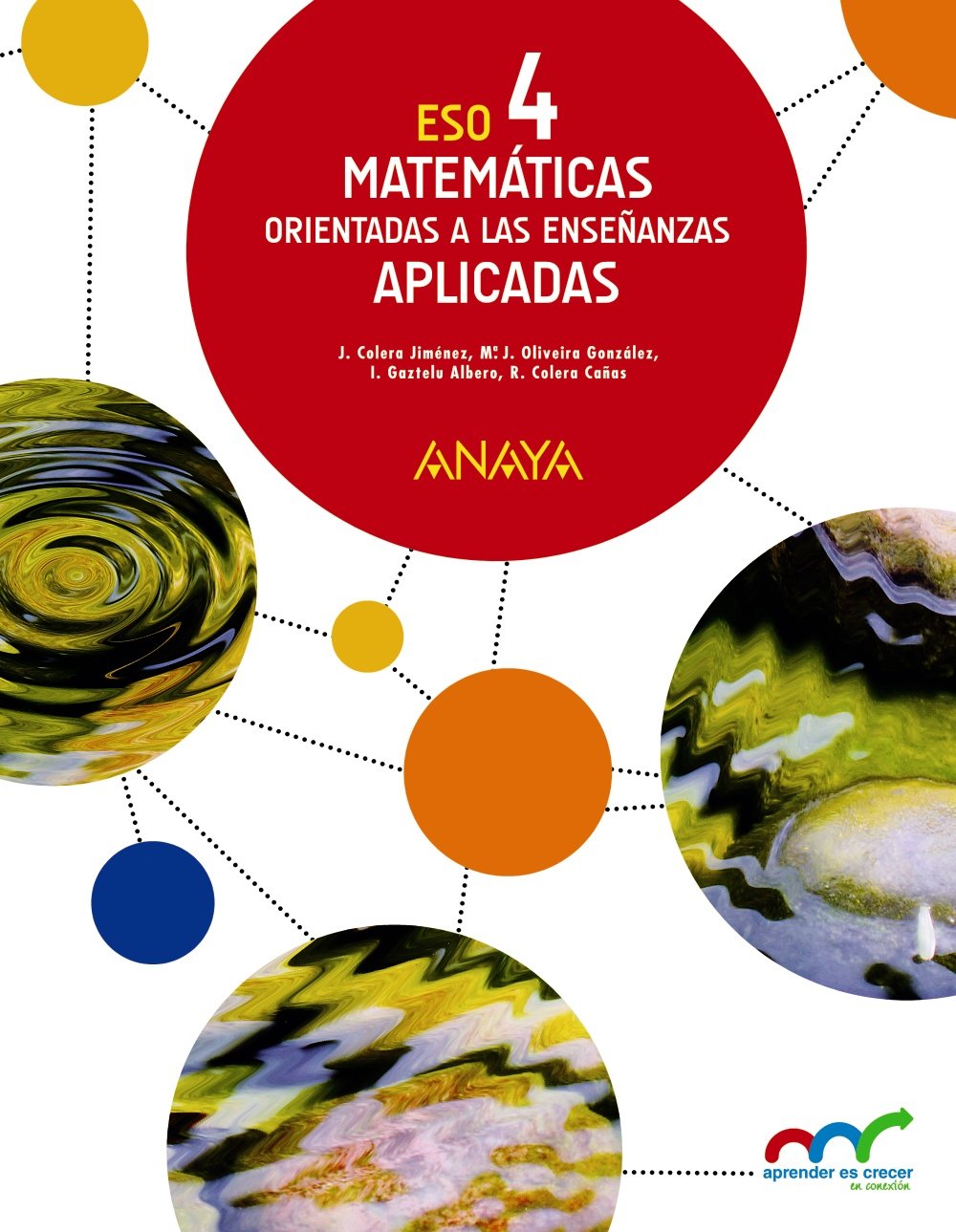 Matemáticas orientadas a las Enseñanzas Aplicadas 4. (Aprender es crecer en conexión) Learning & Reference