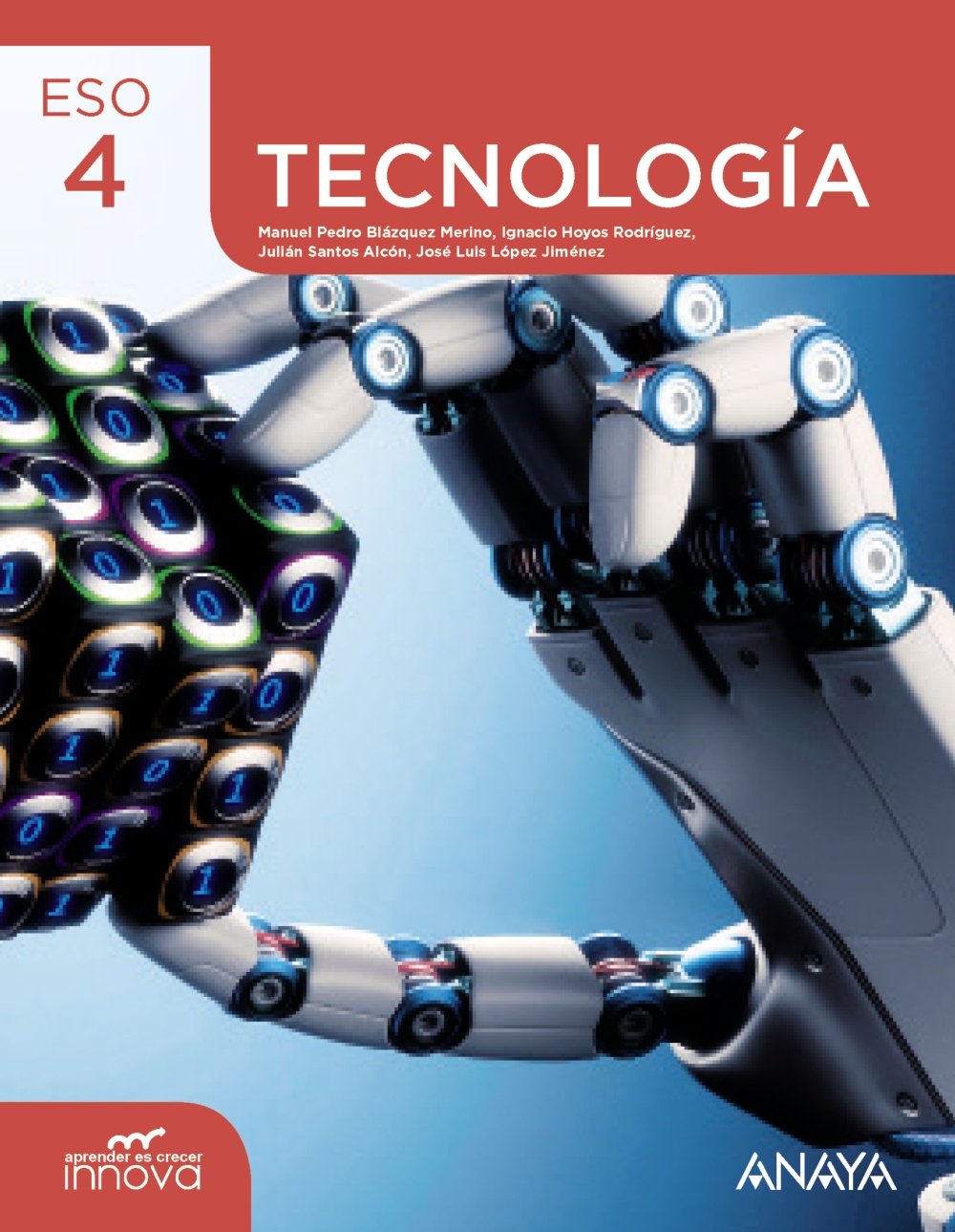 Santos Alcón, J: Tecnología, 4 ESO, libro del alumno Learning & Reference