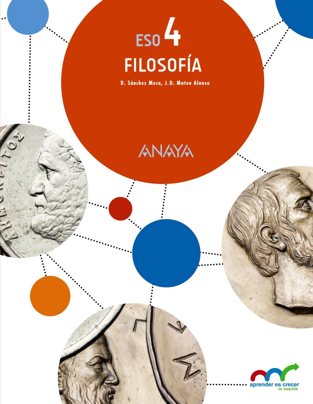 Filosofía 4. (Aprender es crecer en conexión) Learning & Reference