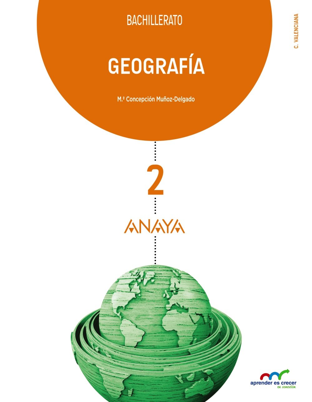 Geografía 2. (Aprender es crecer en conexión) Learning & Reference