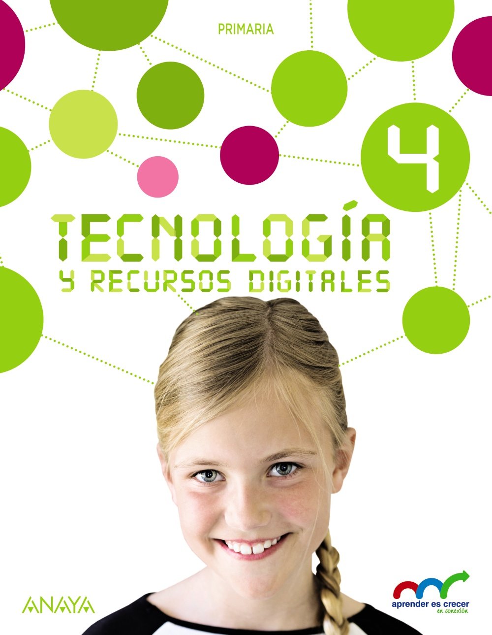 Aprender es crecer en conexión, Tecnología y recursos digitales, 4º Primaria Learning & Reference