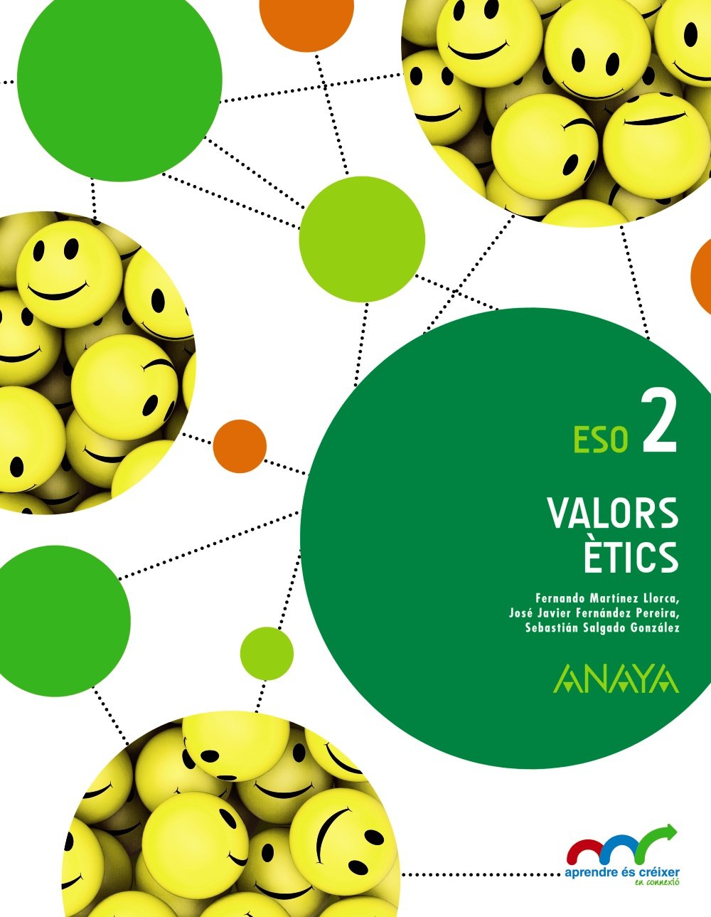 Valors ètics 2. (Aprendre és créixer en connexió) Learning & Reference