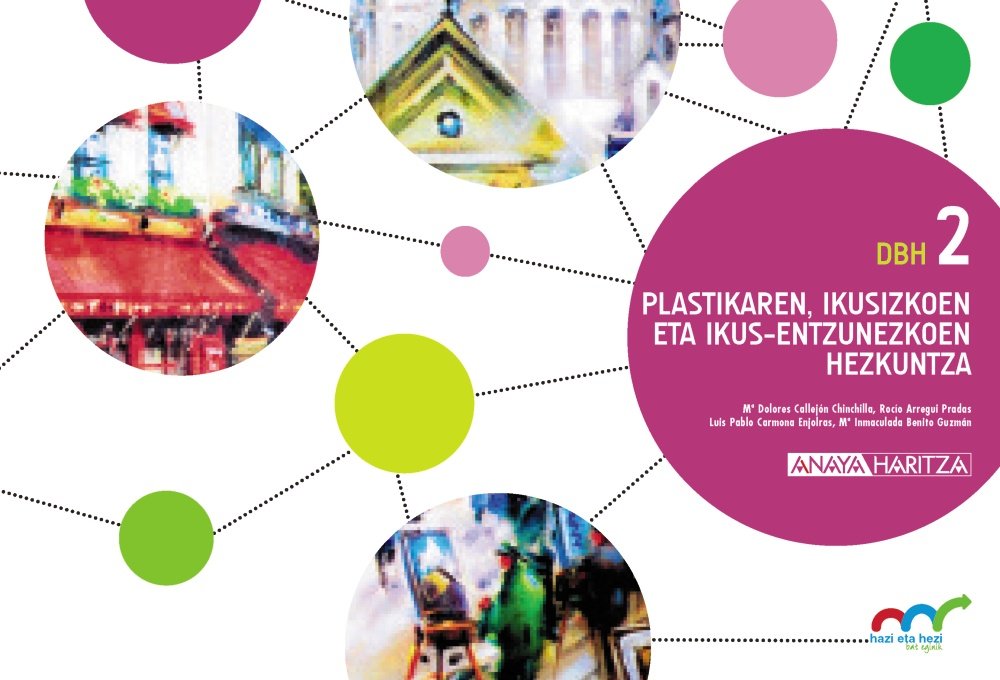Plastikaren, Ikusizkoen eta Ikus-entzunezkoen Hezkuntza 2. (Hazi eta hezi bat eginik) Learning & Reference
