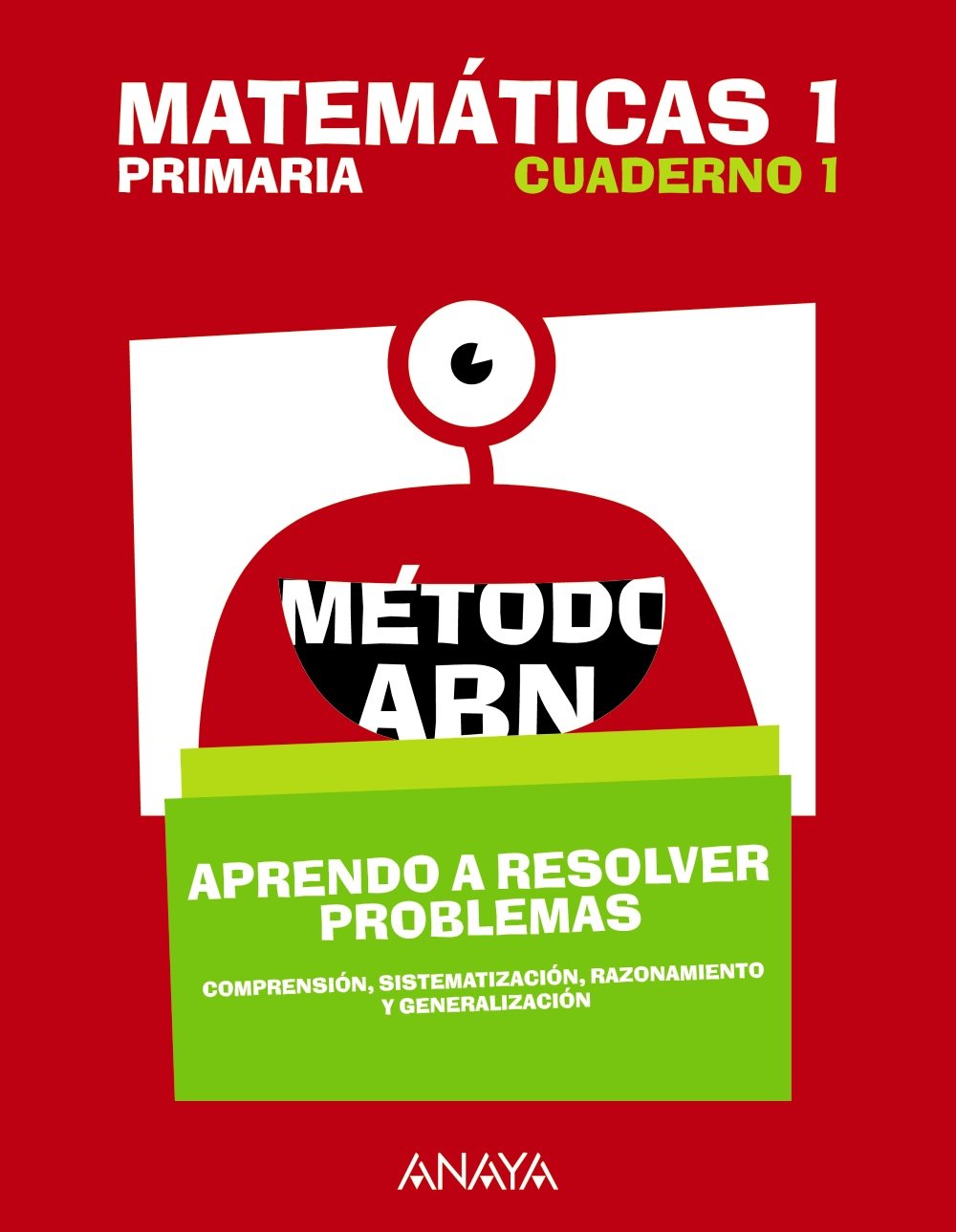 Matemáticas 1. Método ABN. Aprendo a resolver problemas 1. book