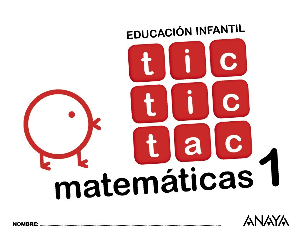 Tic tic tac Matemáticas 1. (Cuadernos educacion infantil (43)) Learning & Reference
