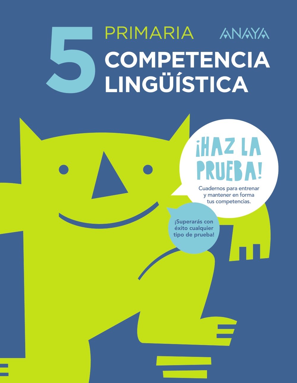 Competencia lingüística 5. (¡Haz la prueba!) Learning & Reference