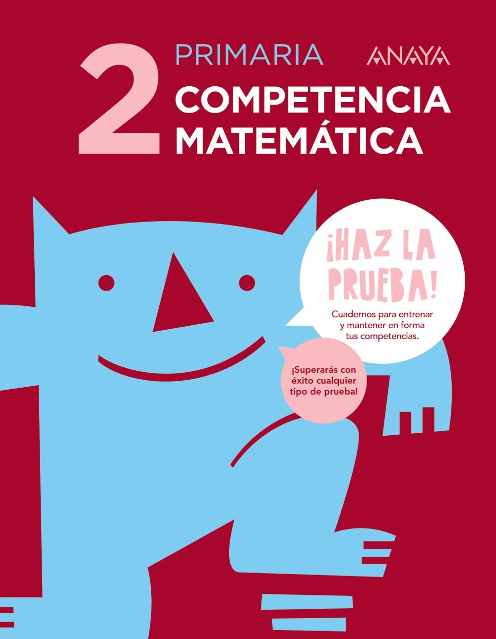 Competencia matemática 2. (¡Haz la prueba!) Learning & Reference