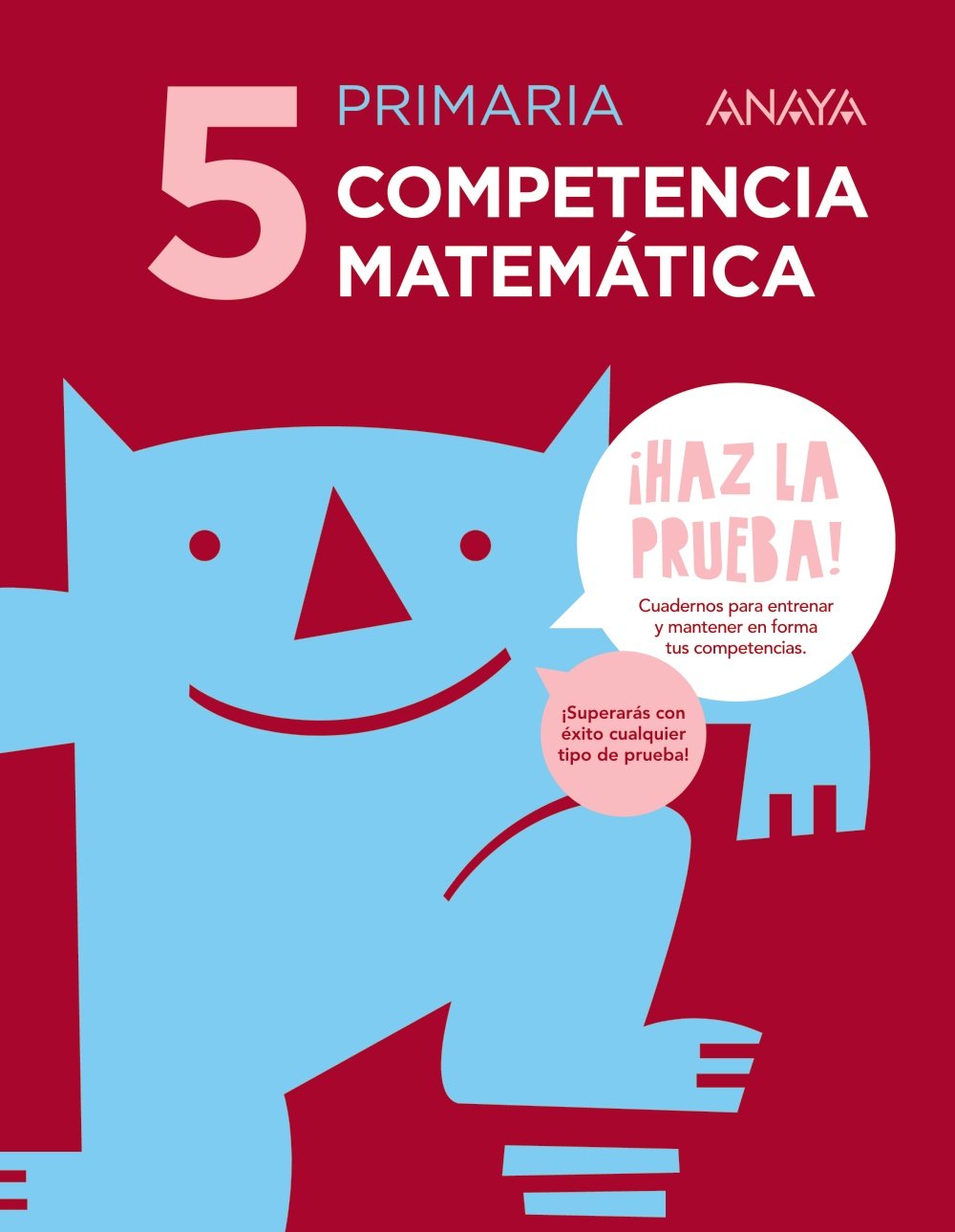 Competencia matemática 5. (¡Haz la prueba!) Learning & Reference