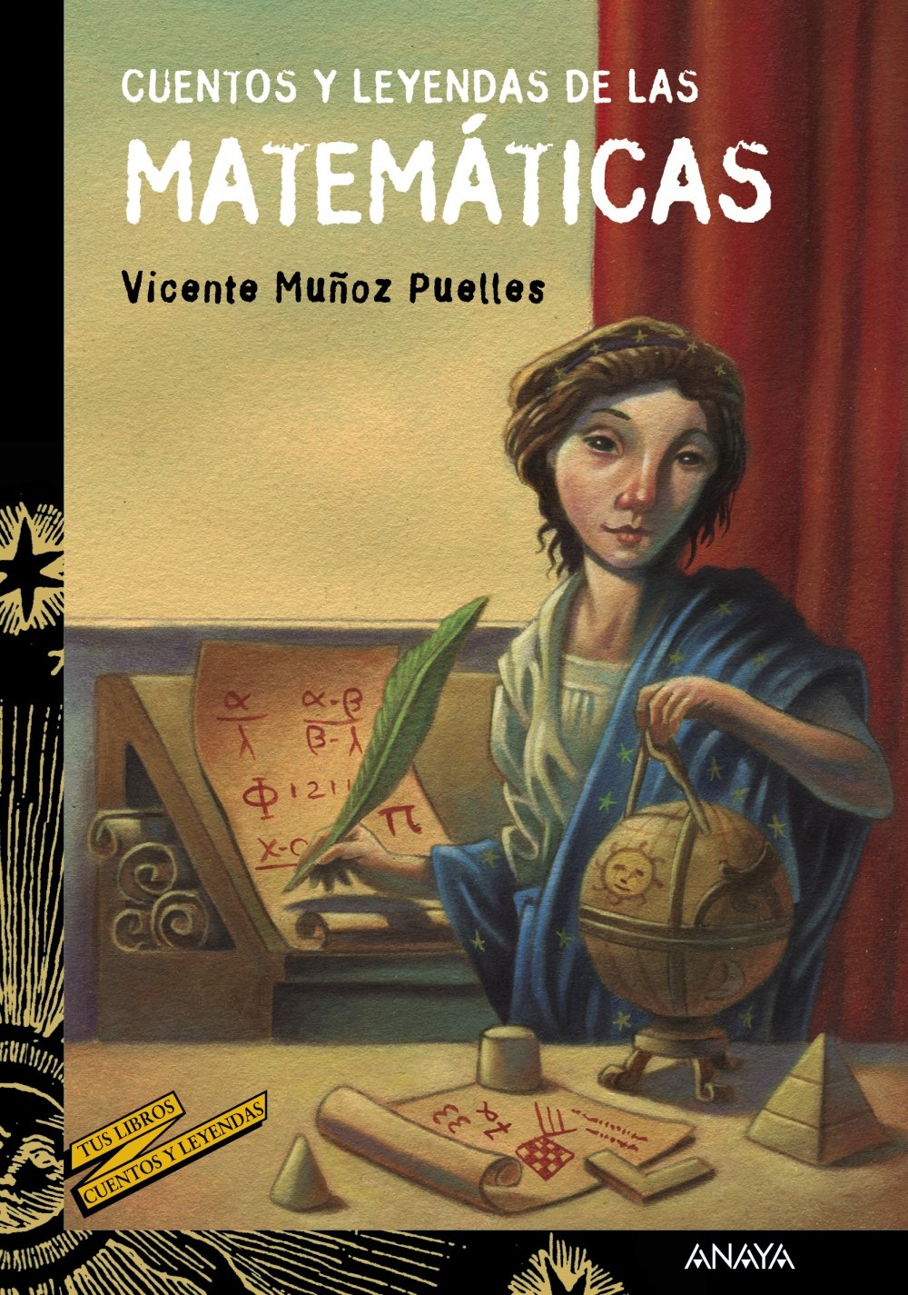 Cuentos y leyendas de las matemáticas (LITERATURA JUVENIL - Cuentos y Leyendas) Social Sciences