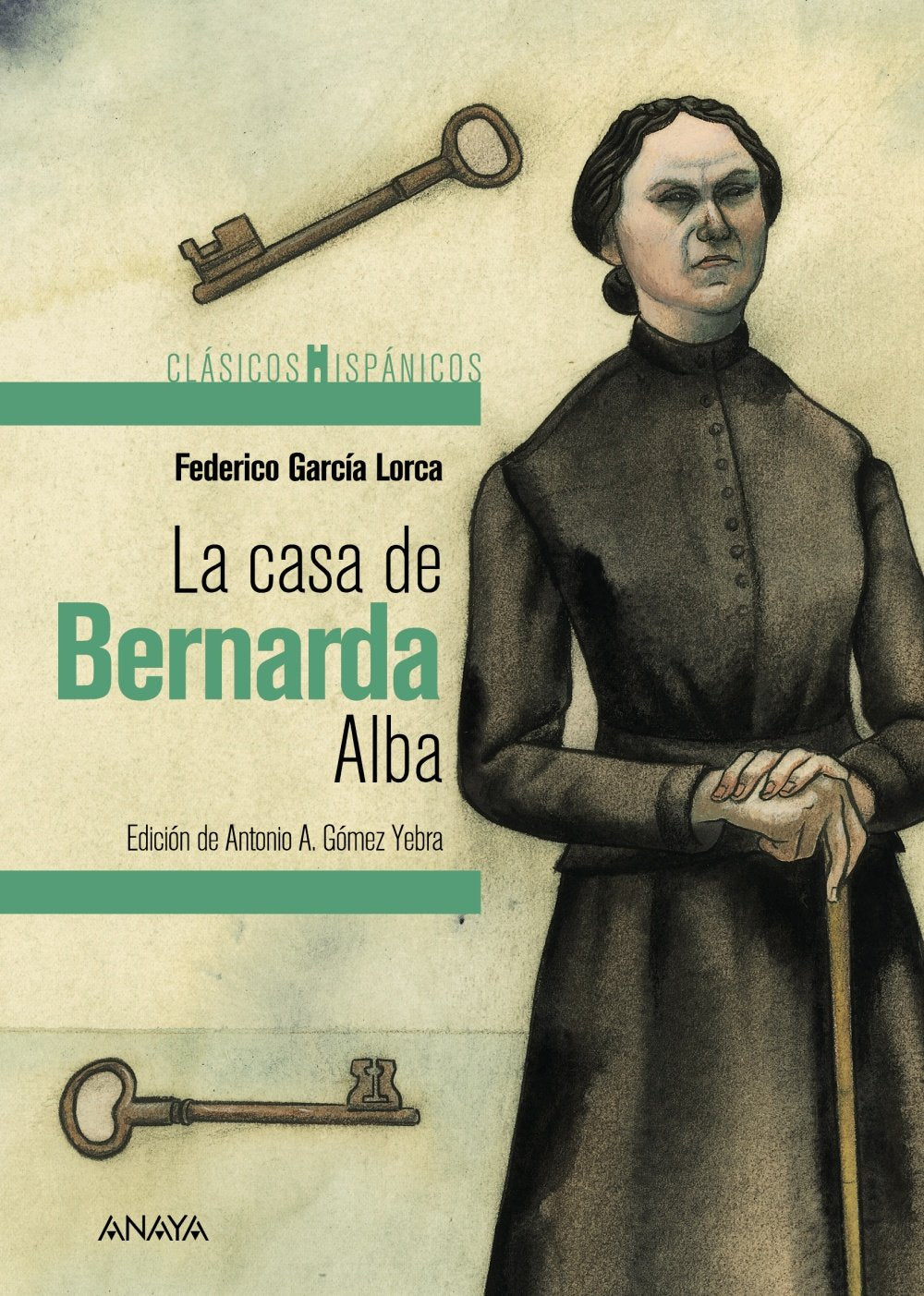 La casa de Bernarda Alba (CLÁSICOS - Clásicos Hispánicos) Social Sciences