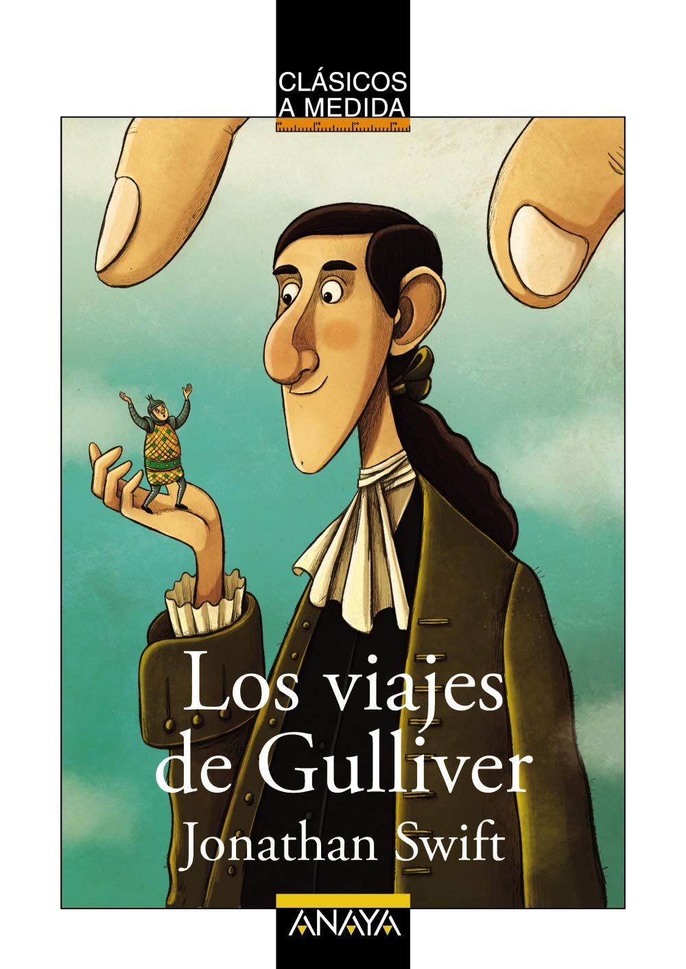 Los viajes de Gulliver (CLÁSICOS - Clásicos a Medida) Social Sciences