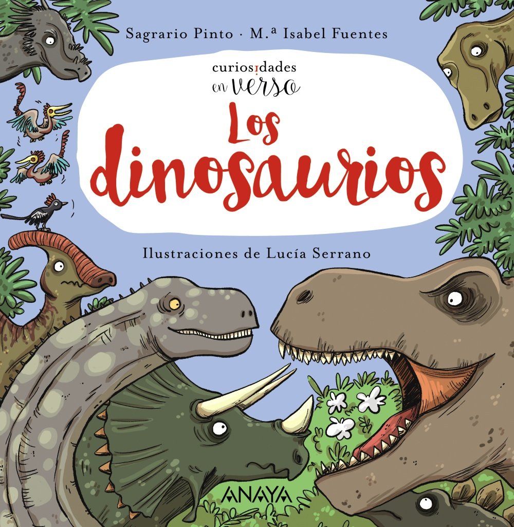 Los dinosaurios (PRIMEROS LECTORES - Curiosidades en verso) Social Sciences