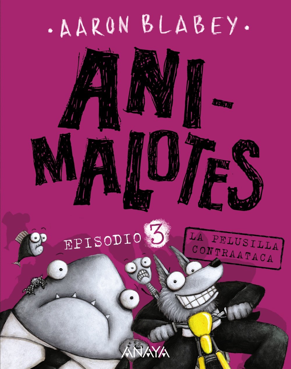 Animalotes 3. La pelusilla contraataca book