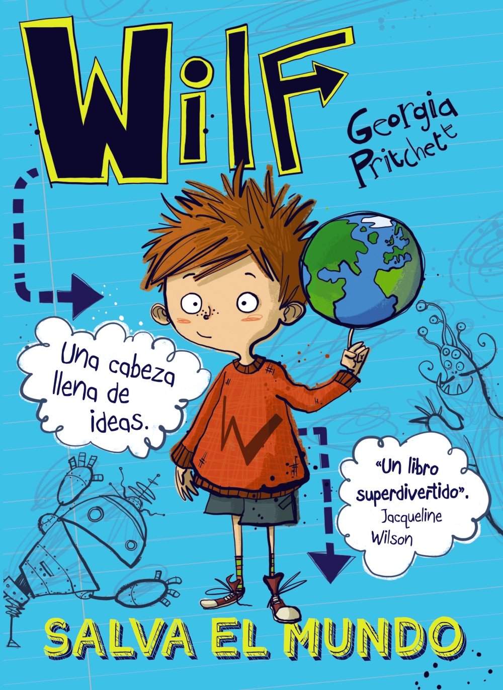 Wilf salva el mundo (LITERATURA INFANTIL - Narrativa infantil) Social Sciences