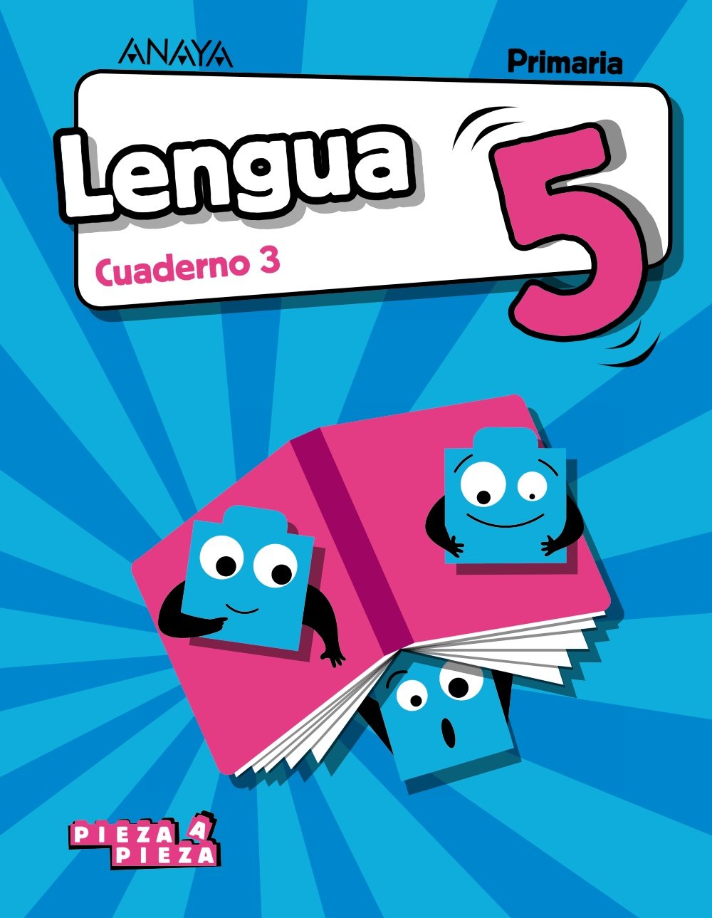 Lengua 5. Cuaderno 3. (Pieza a Pieza) Learning & Reference