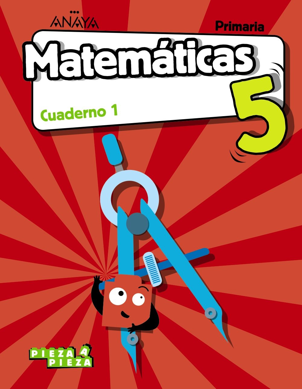 Matemáticas 5. Cuaderno 1. (Pieza a Pieza) Learning & Reference