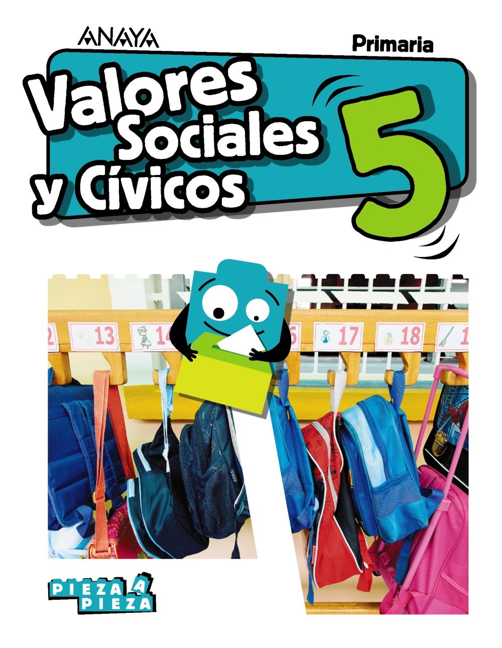 Valores Sociales y Cívicos 5. (Pieza a Pieza) Learning & Reference