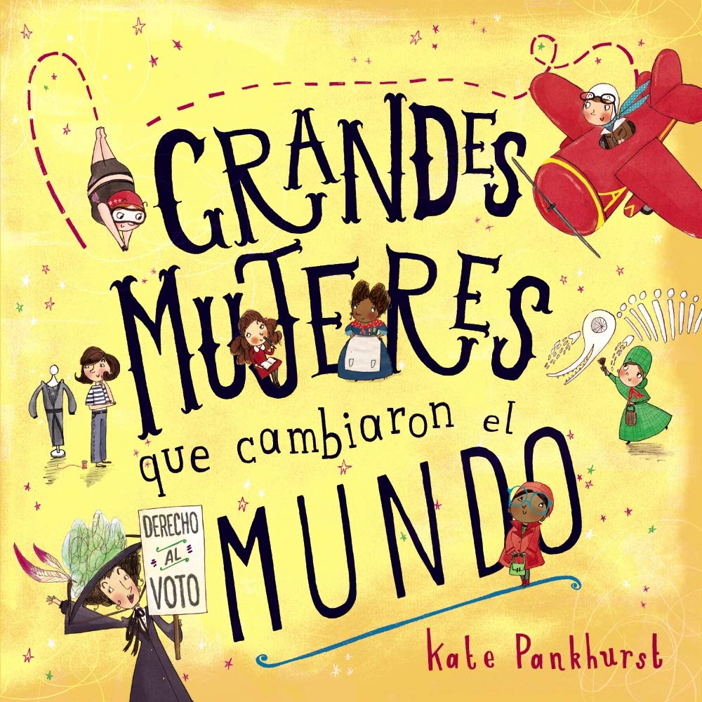 Grandes mujeres que cambiaron el mundo book