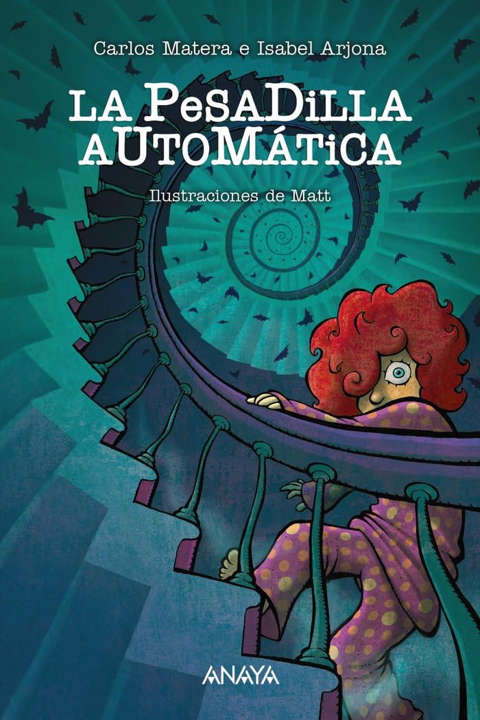 La pesadilla automática (LITERATURA INFANTIL - Narrativa infantil) Novels & Short Stories