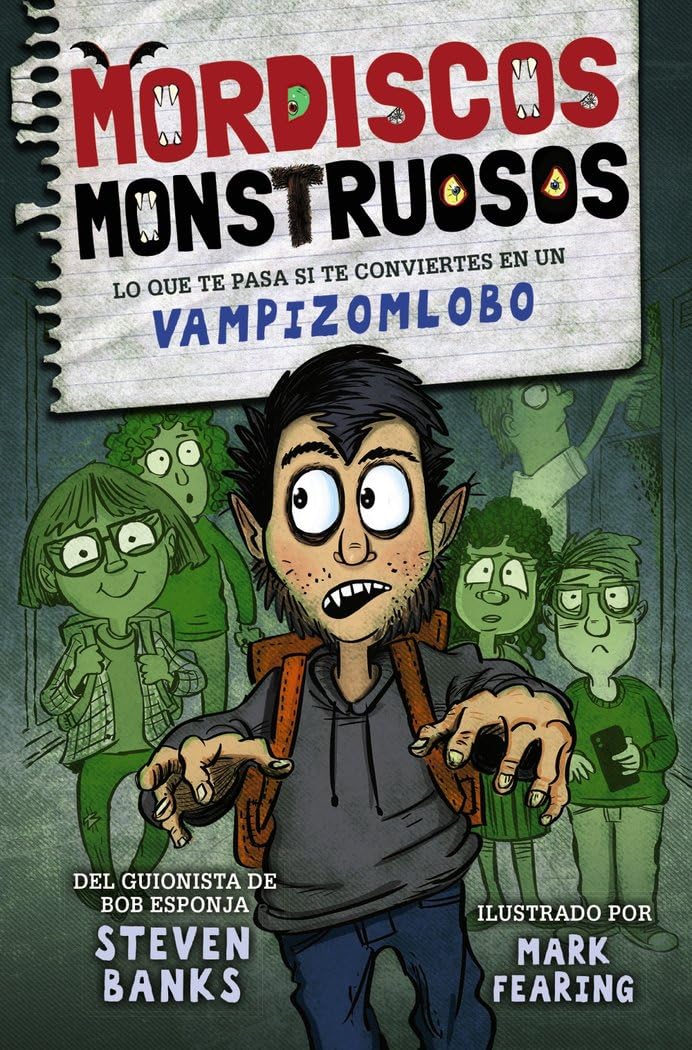 Mordiscos monstruosos: Lo que te pasa si te conviertes en un vampizomlobo (LITERATURA INFANTIL - Narrativa infantil) Novels & Short Stories
