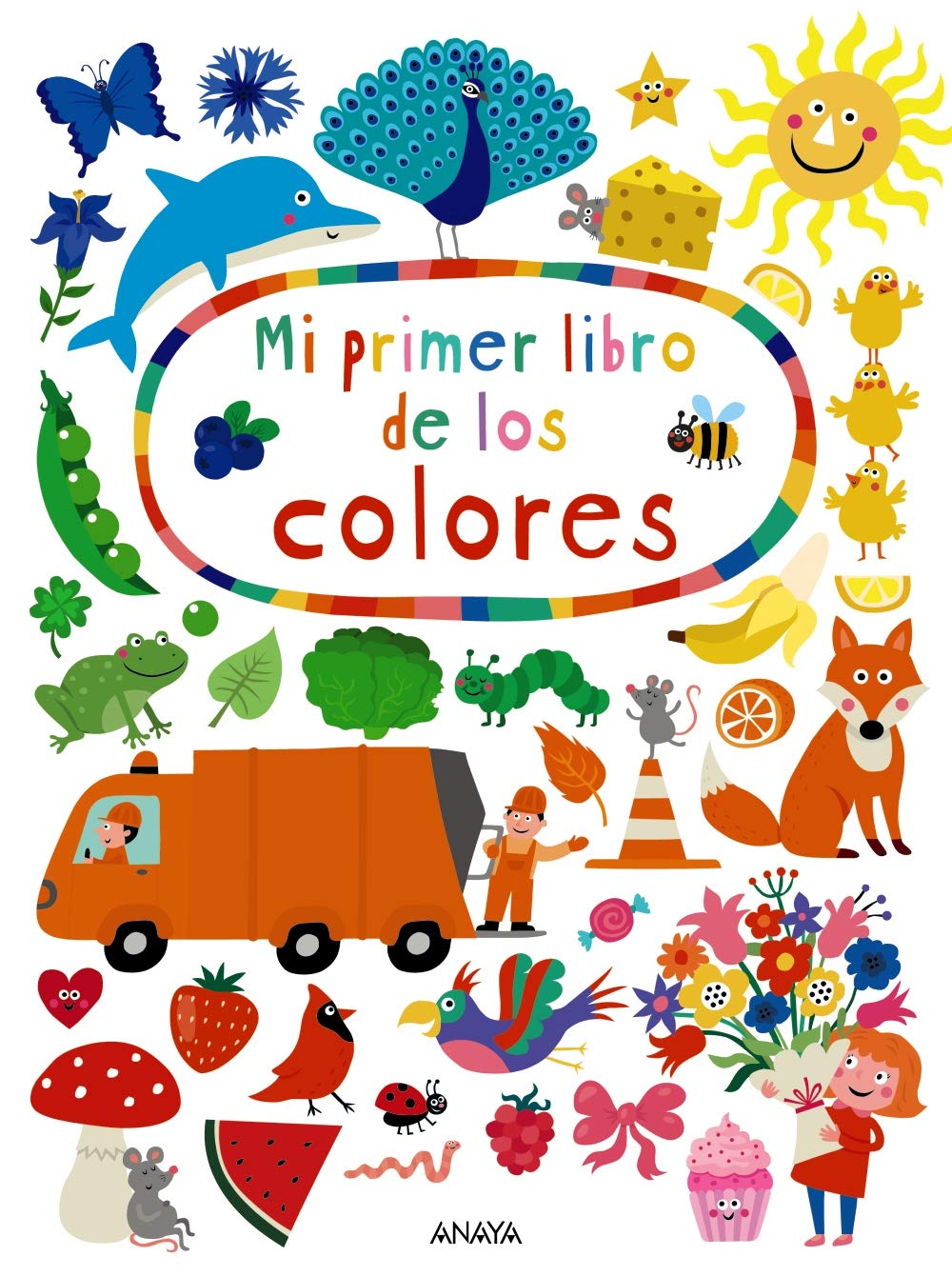 Mi primer libro de los colores (PRIMEROS LECTORES - Hoja de cartón) Non-fiction