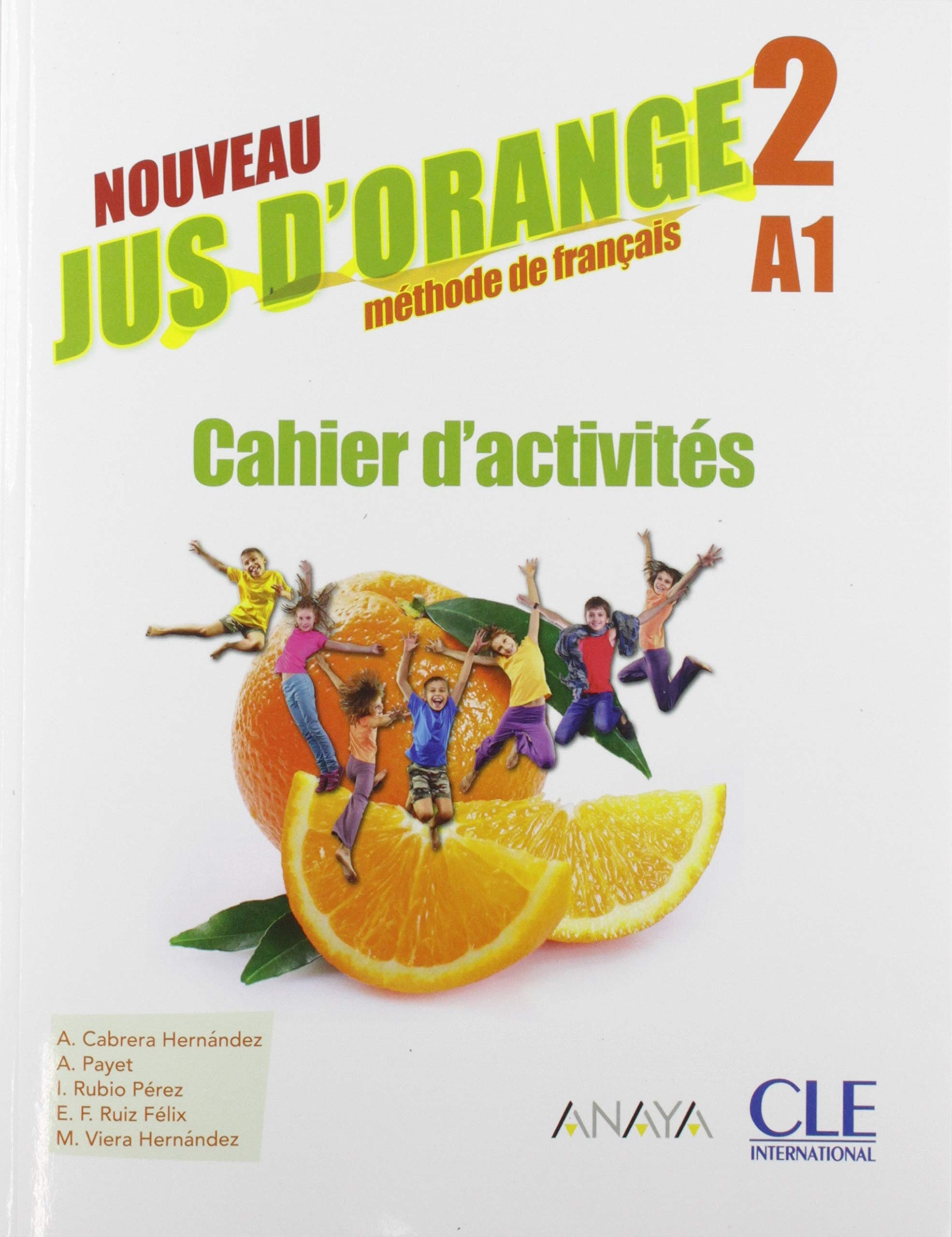 Jus d'orange niv.2 Cahier d'activités 2e édition Anaya book