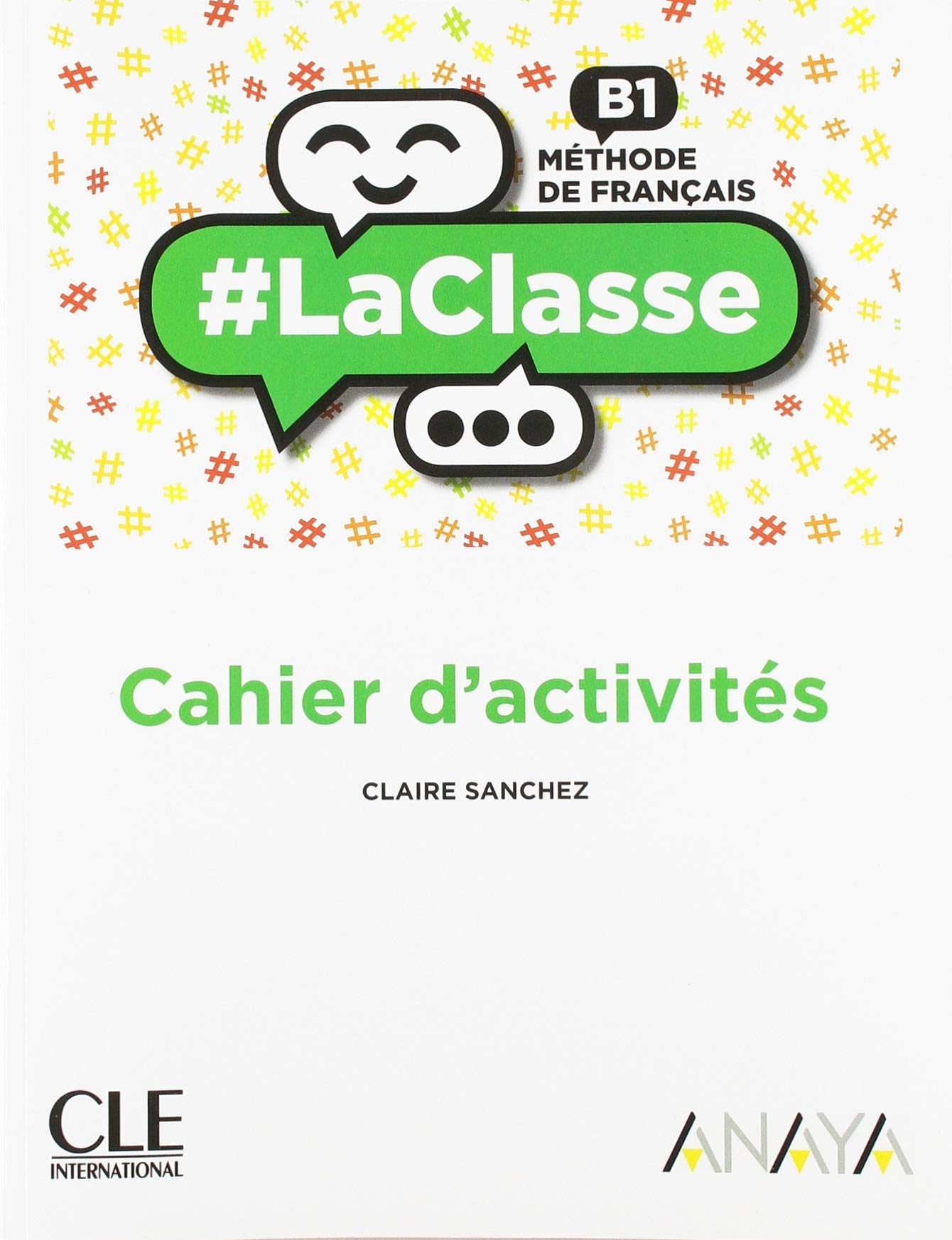 #La classe niv.B1 cahier exercices Anaya book