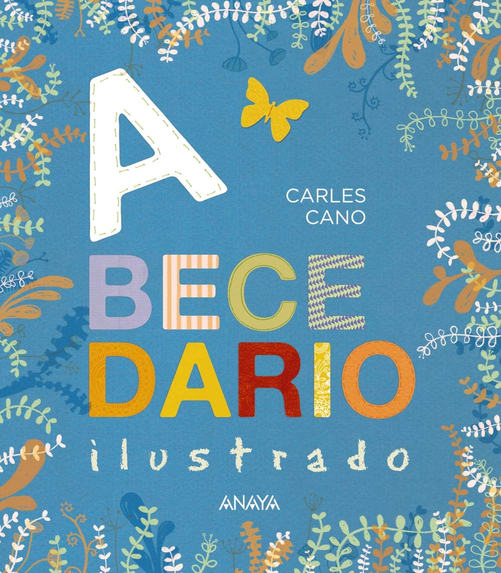 Abecedario ilustrado: Segunda edición (PRIMEROS LECTORES - Abecedarios) Non-fiction