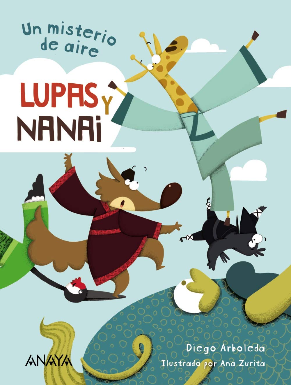 Lupas y Nanai. Un misterio de aire (LITERATURA INFANTIL - Lupas y Nanai) Novels & Short Stories