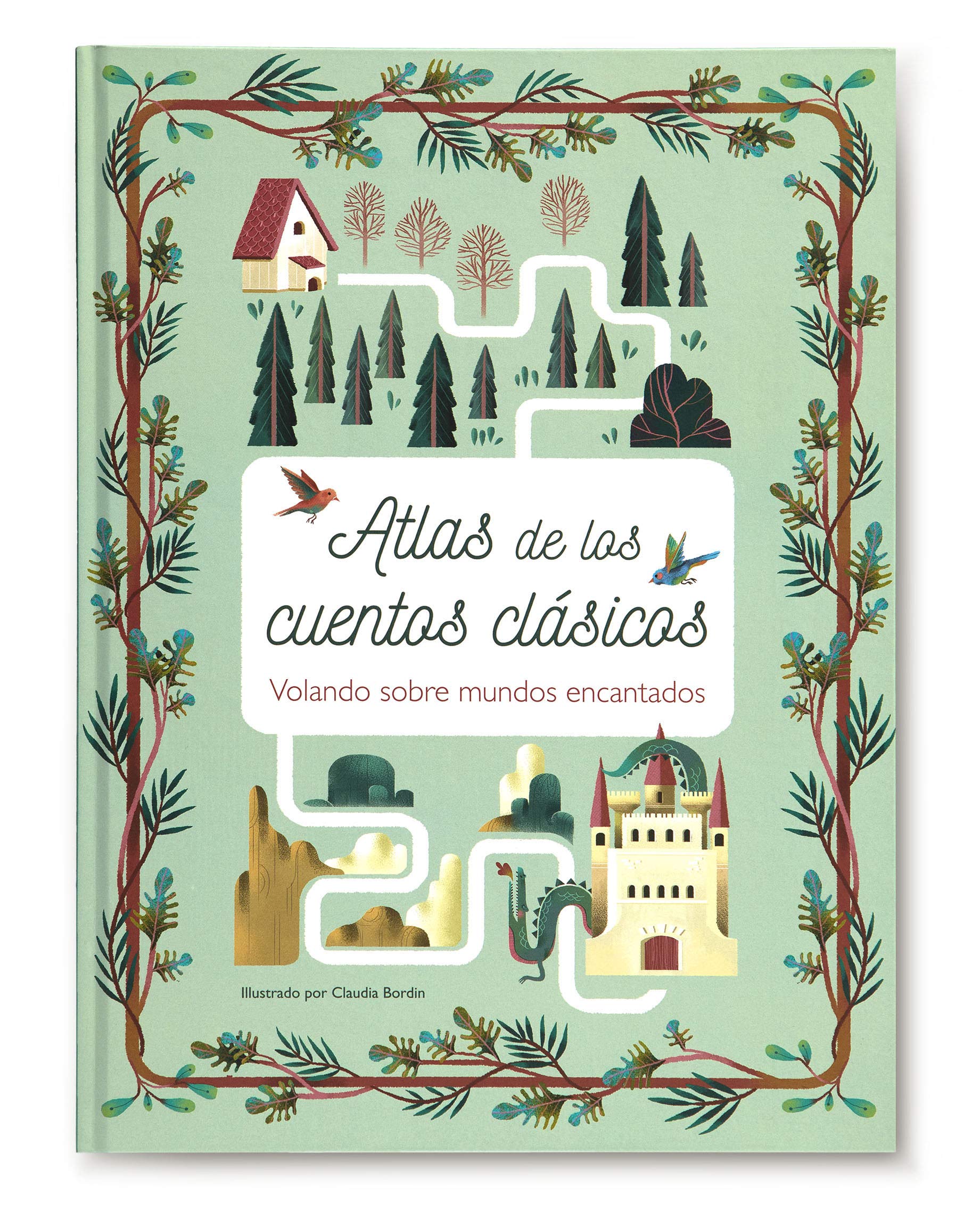 Atlas de los cuentos clásicos (LITERATURA INFANTIL - Libros-Regalo) Fairy Tales & Legends