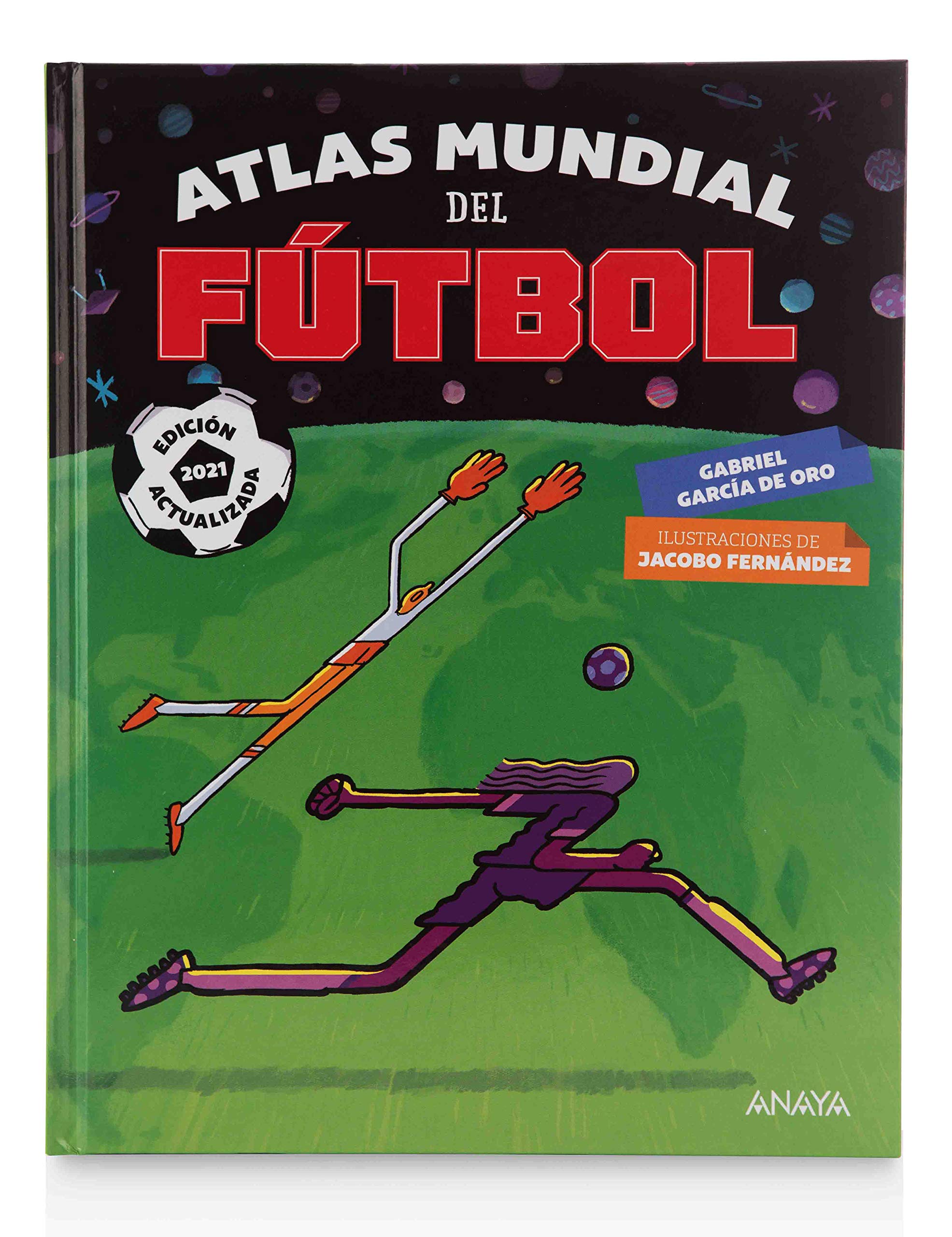 Atlas mundial del fútbol: Edición actualizada 2021 book