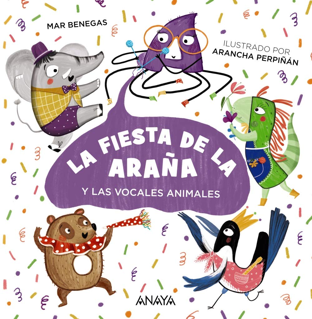 La fiesta de la araña : y las vocales animales Non-fiction
