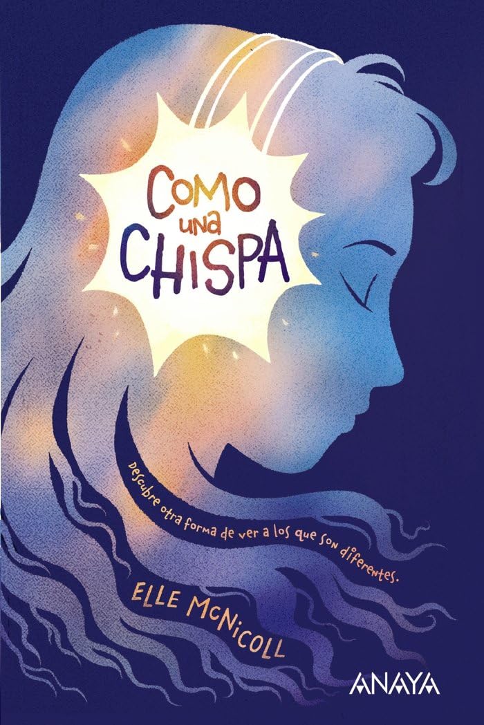 Como una chispa (LITERATURA INFANTIL - Narrativa infantil) Non-fiction