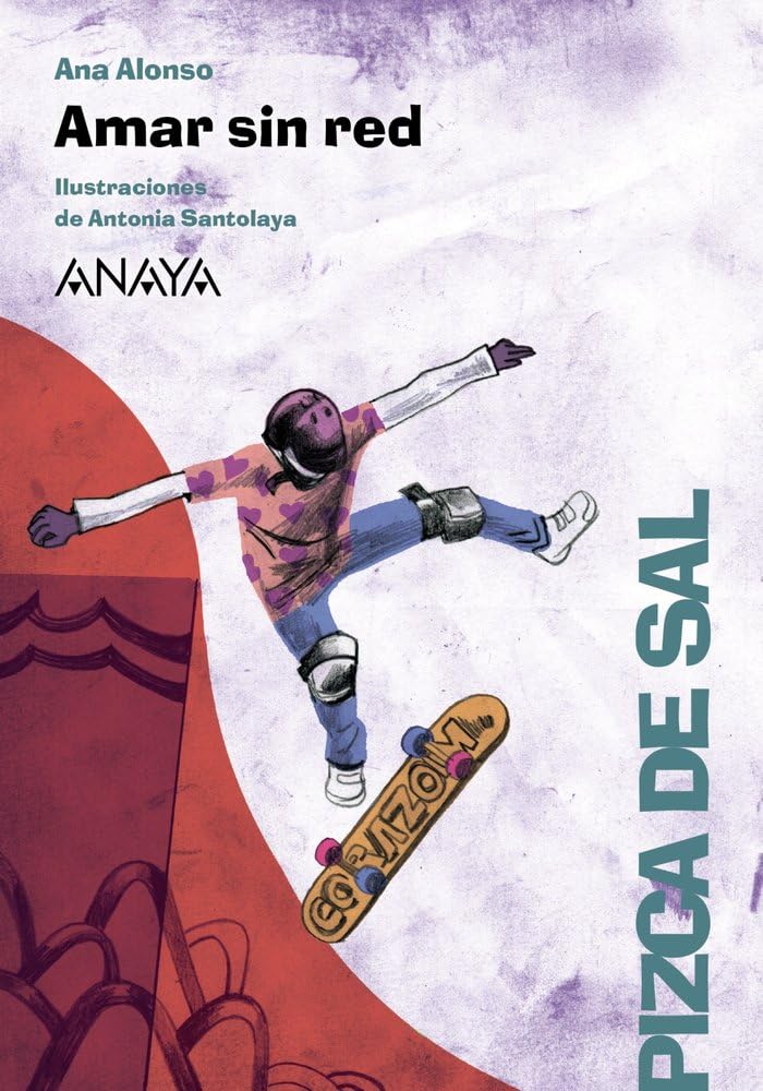 Amar sin red (LITERATURA INFANTIL - Pizca de Sal) Fiction