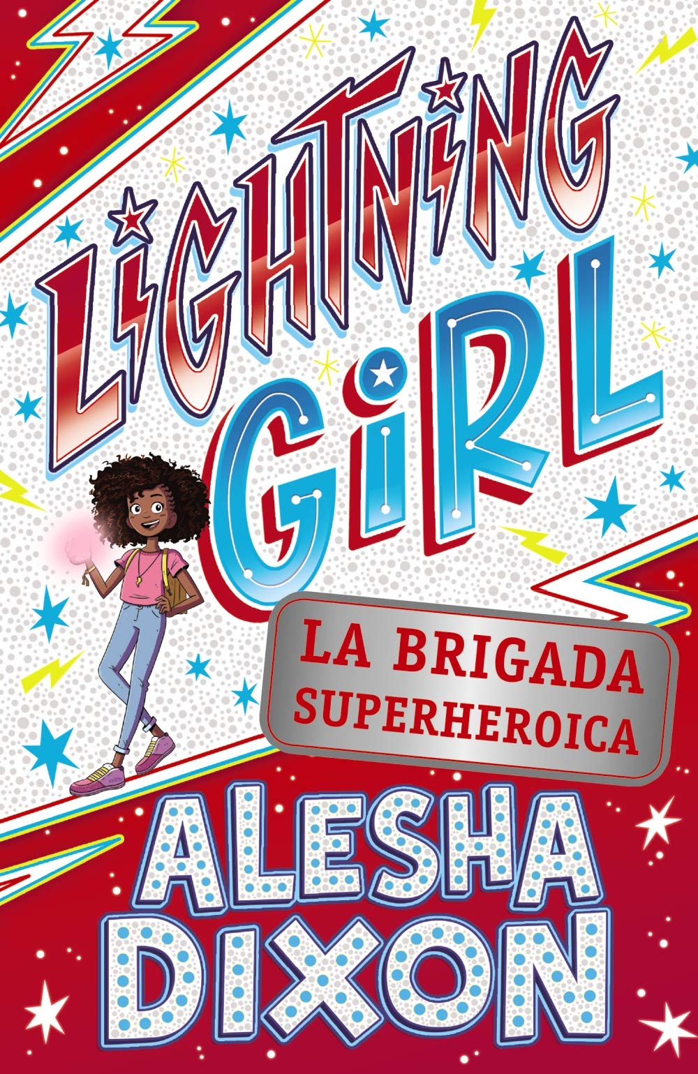 Lightning Girl 2. La brigada superheroica book