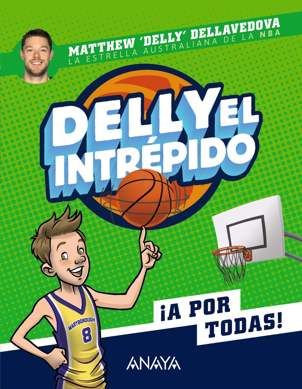 Delly el intrépido (LITERATURA INFANTIL - Narrativa infantil) Leisure & Fun