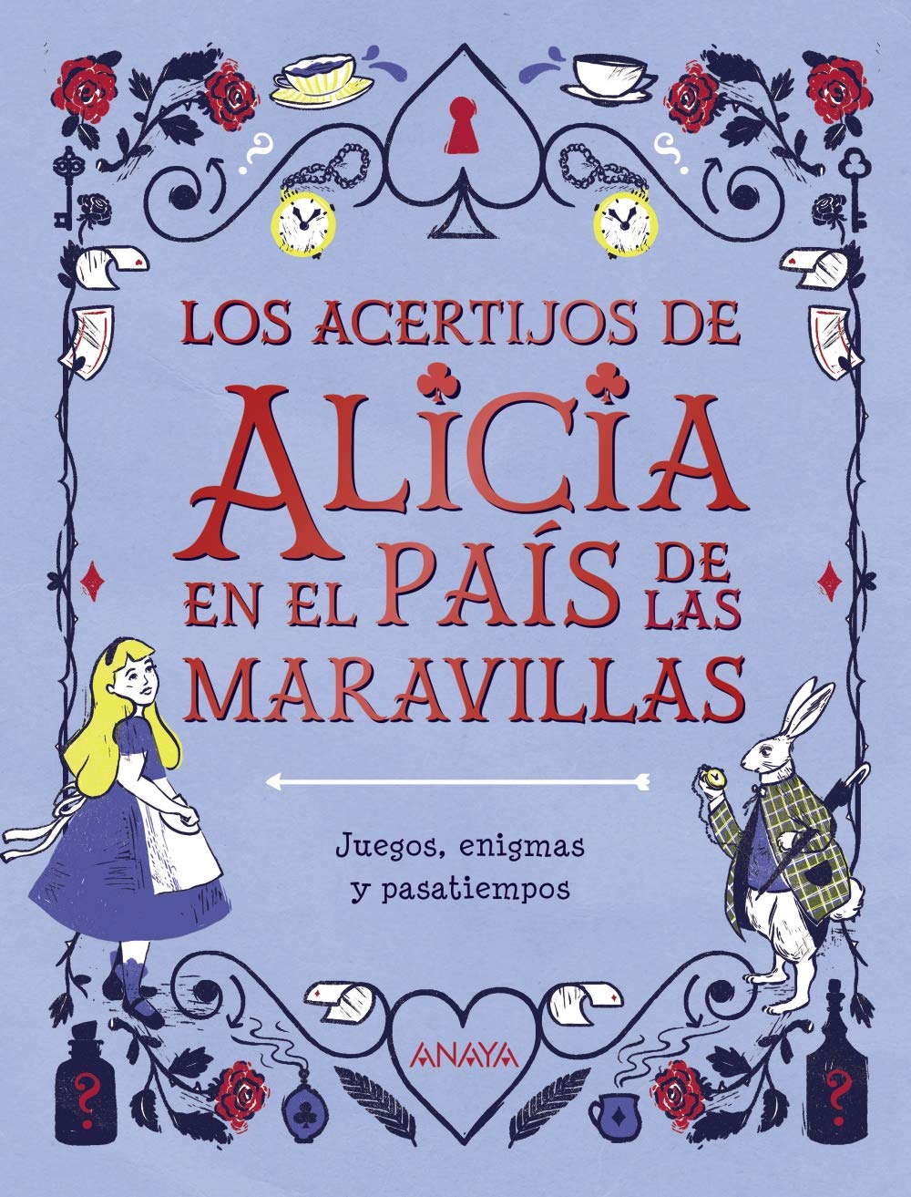 Los acertijos de Alicia en el país de las maravillas (OCIO Y CONOCIMIENTOS - Juegos y pasatiempos) Novels & Short Stories