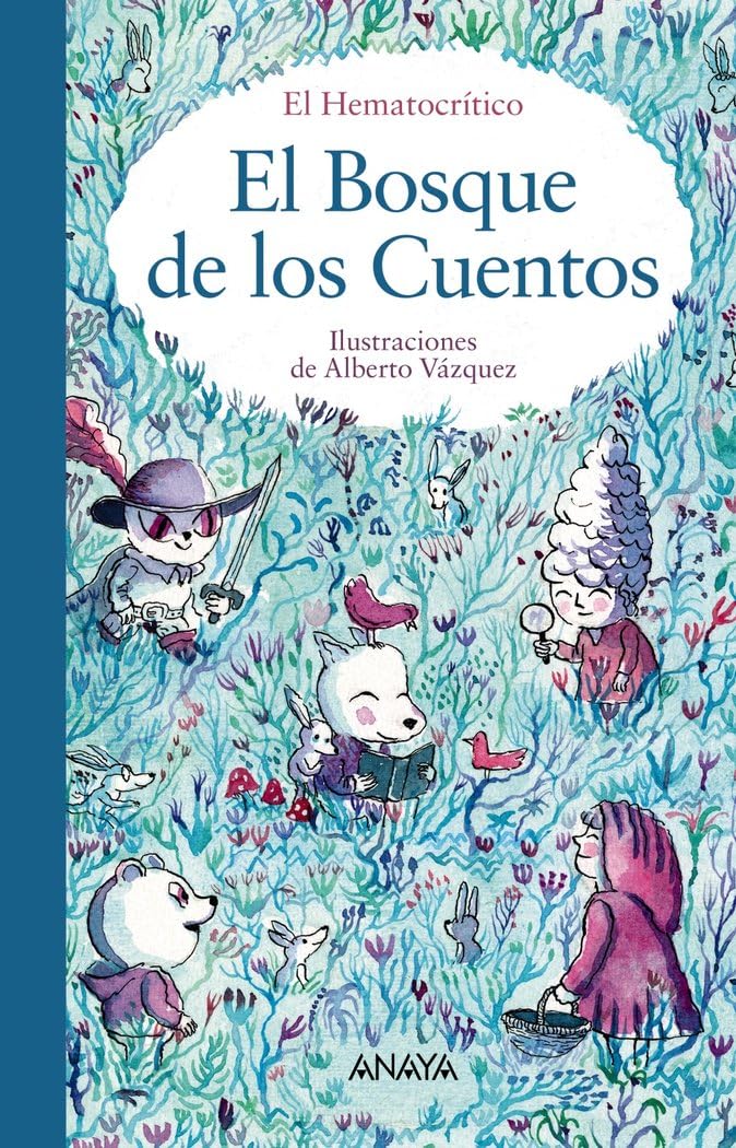El Bosque de los Cuentos (LITERATURA INFANTIL - El Bosque de los Cuentos) Fairy Tales & Legends